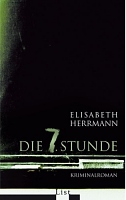 Die siebte Stunde von Elisabeth Herrmann